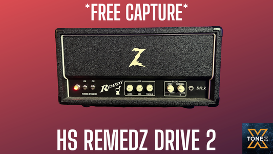 *FREE CAPTURE* HS RemedZ Drive 2 TONEX